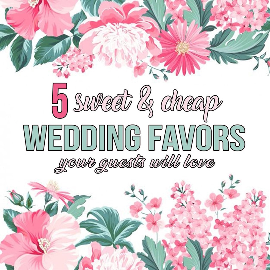 5 Sweet Cheap Wedding Favors Guests Will Love Little Vegas Chapel